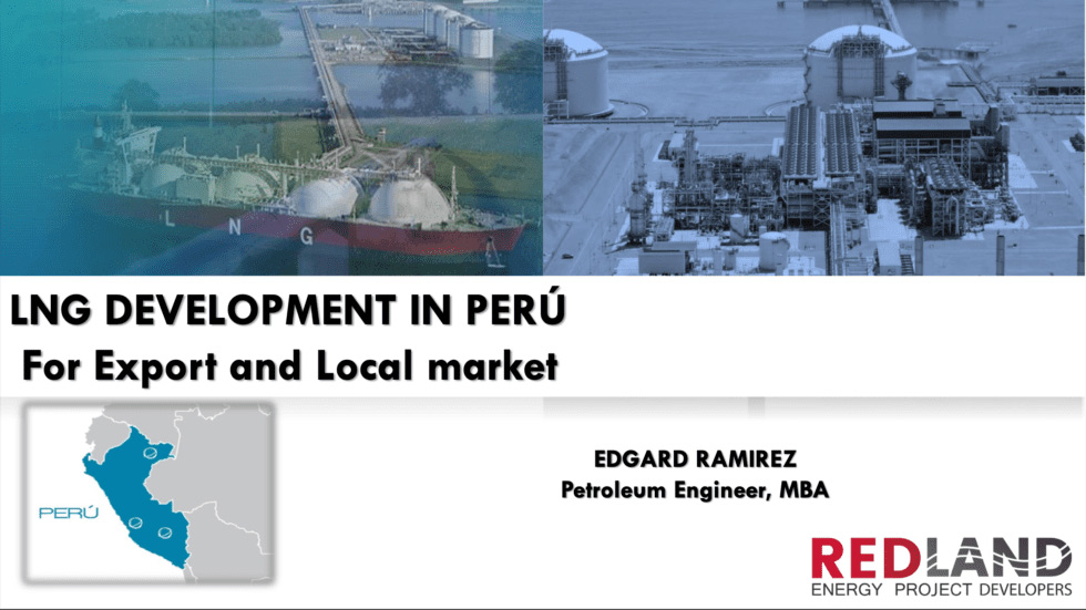 Desarrollo del GNL en Perú para Exportación y Mercado Local